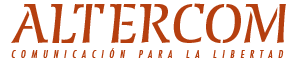 http://www.altercom.org/ ALTERCOM comunicación para la libertad